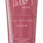 CICLO HIDRATANTE CORPORAL HELLO HELLO! MUSE NAH CARDOSO 240ML CICLO HIDRATANTE CORPORAL HELLO HELLO! MUSE NAH CARDOSO 240ML